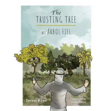 The Trusting Tree - El Árbol Fiel