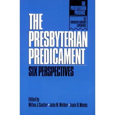 Presbyterian Predicament