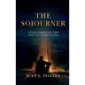 The Sojourner: Living Through the Twenty-Third Psalm