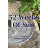 52 Weeks of Sun: The WLRH 2021 Sundial Writers Project