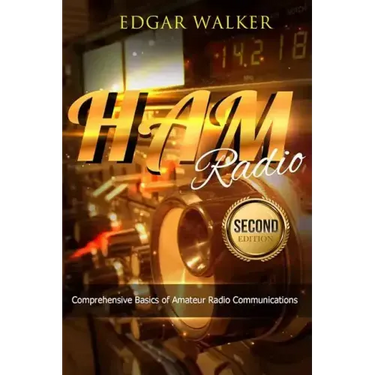 Ham Radio: Comprehensive Basics of Amateur Radio Communications