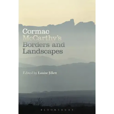 Cormac McCarthy's Borders and Landscapes
