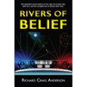 Rivers of Belief