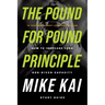 The Pound for Pound Principle: How to Increase Your God-Given Capacity - Study Guide