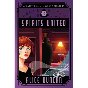 Spirits United: Historical Cozy Mystery