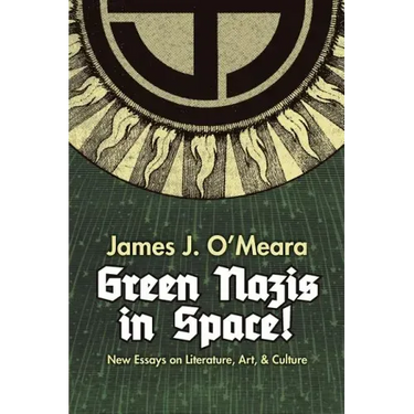 Green Nazis in Space!