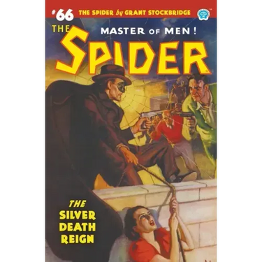 The Spider #66: The Silver Death Reign