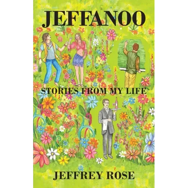 Jeffanoo: Stories from My Life