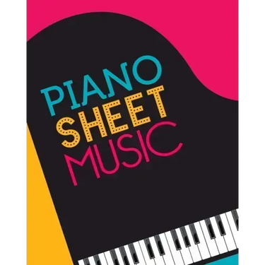 Piano Sheet Music: Empty staff pages for composing and writing songs * 8" x 10" 100 pages