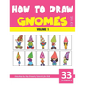 How to Draw Gnomes for Kids - Volume 1