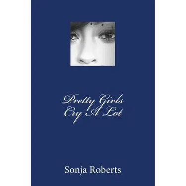 Pretty Girls Cry a Lot