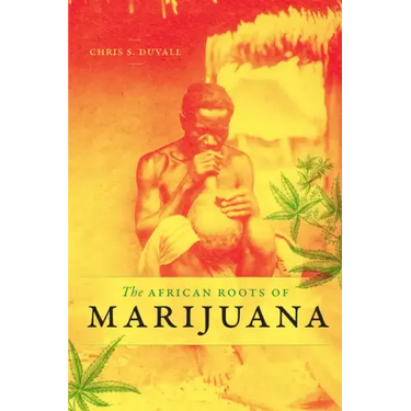 The African Roots of Marijuana