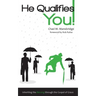 He Qualifies You!: Inheriting the Blessing through the Gospel of Grace