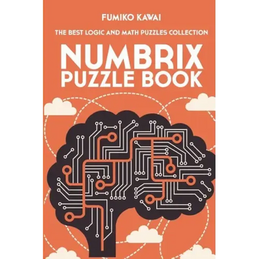 Numbrix Puzzle Book: The Best Logic and Math Puzzles Collection