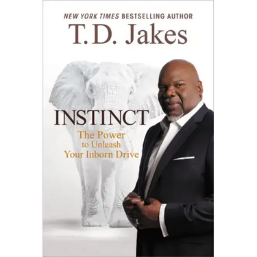 Instinct: The Power to Unleash Your Inborn Drive