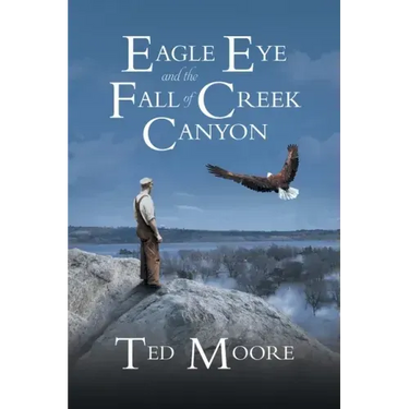 Eagle Eye and the Fall of Creek Canyon