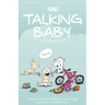 The Talking Baby: Simple Tricks And Techniques To Encourage Your Baby To Speak Sooner