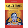 Savage Grace: Living Resiliently in the Dark Night of the Globe