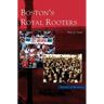 Boston's Royal Rooters