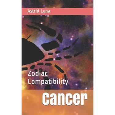 Cancer: Zodiac Compatibility