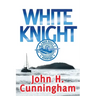 White Knight: A Buck Reilly Adventure