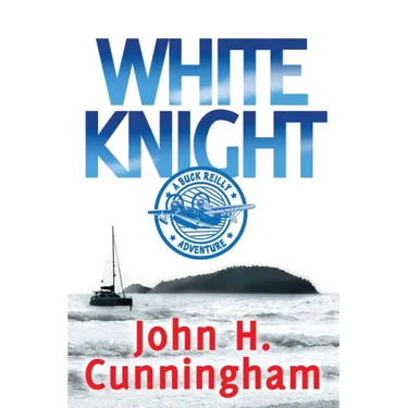 White Knight: A Buck Reilly Adventure