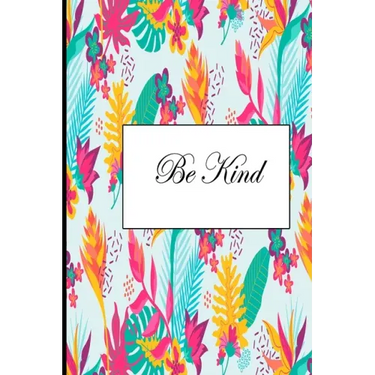 Be Kind