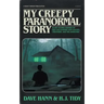 My Creepy Paranormal Story