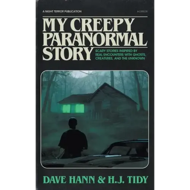 My Creepy Paranormal Story