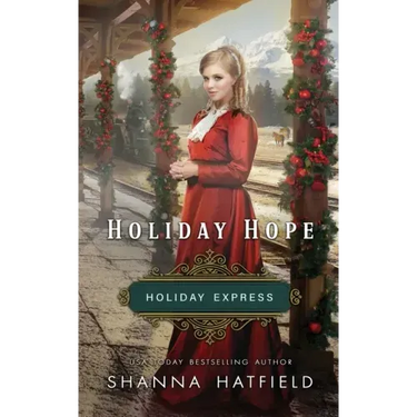 Holiday Hope: Sweet Historical Holiday Romance