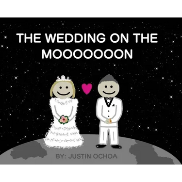 The Wedding on the Mooooooon