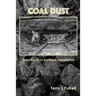 Coal Dust: Growing Up in Southern Appalachia