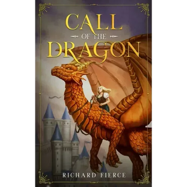 Call of the Dragon: A Young Adult Fantasy Adventure