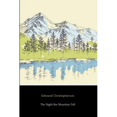 The Night the Mountain Fell