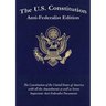 The U.S. Constitution: Anti-Federalist Edition
