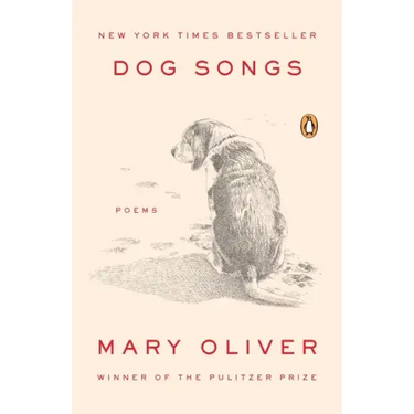 Dog Songs: Poems