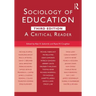 Sociology of Education: A Critical Reader