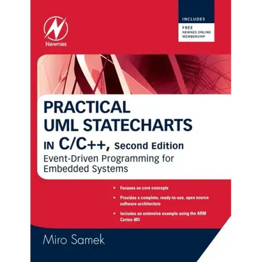 Practical UML Statecharts in C/C++: Event-Driven Programming for Embedded Systems