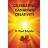 Celebrating Canadian Creativity: Canada 150 Edition