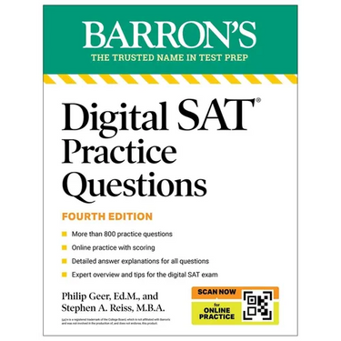 Digital SAT Practice Questions, Fourth Edition: More Than 800 Questions for Digital SAT Prep + Tips + Online Practice (2026)