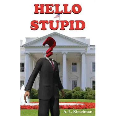 Hello Stupid