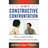 The Art of Constructive Confrontation