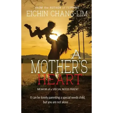A Mother's Heart: Memoir of a Special Needs Parent