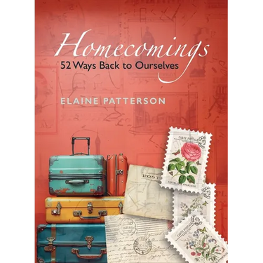 Homecomings 52 Ways Back to Yourself