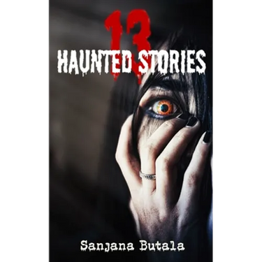 13 Haunted Stories