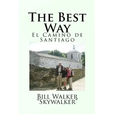 The Best Way: El Camino de Santiago
