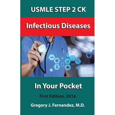 USMLE STEP 2 CK Infectious Disease In Your Pocket: Infectious Disease In Your Pocket