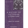 A History of Victorian Literature