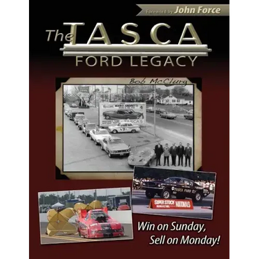 The Tasca Ford Legacy: Win on Sunday, Sell on Monday!