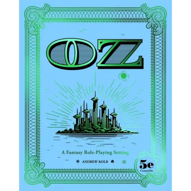 Oz: A Fantasy Role-Playing Setting